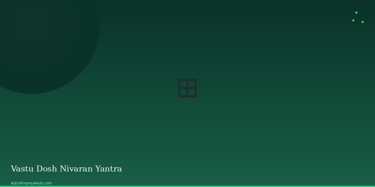 Vastu Dosh Nivaran Yantra